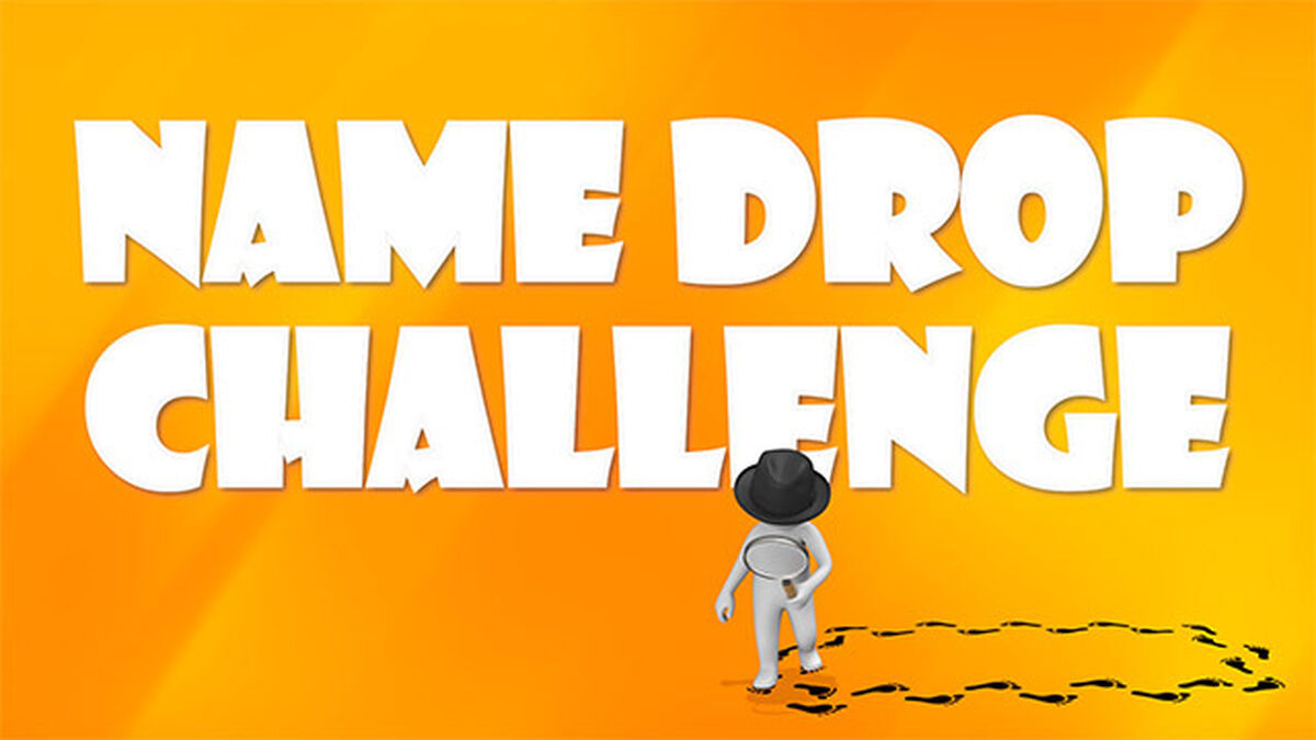 Name Drop Challenge image number null